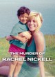 The Murder of Rachel Nickell