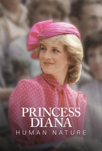 Princess Diana: Human Nature | Rotten Tomatoes