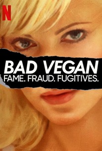 Bad Vegan: Fame. Fraud. Fugitives.: Limited Series poster image