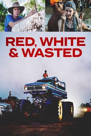 Red, White & Wasted poster