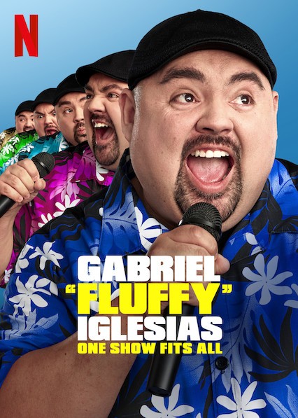 Gabriel Fluffy Iglesias One Show Fits All Rotten Tomatoes