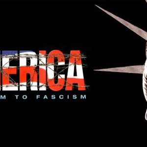America: Freedom to Fascism photo 4