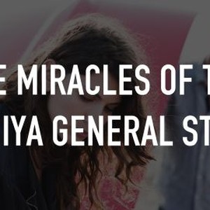 The Miracles of the Namiya General Store photo 4