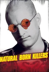 Natural Born Killers | Rotten Tomatoes