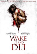 Wake Up and Die poster image