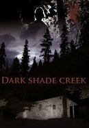 Dark Shade Creek poster image