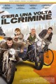 C'era una volta il crimine
