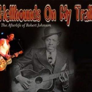 Hellhounds on My Trail: The Afterlife of Robert Johnson photo 4