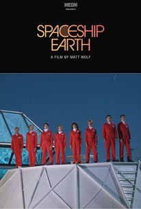 Spaceship Earth - Rotten Tomatoes