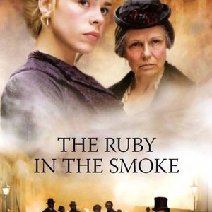 The Ruby in the Smoke (2006)