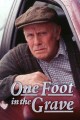 One Foot in the Grave