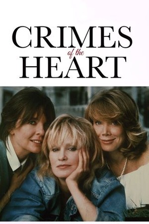 Crimes of the Heart poster