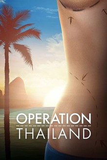 Operation Thailand: Season 1 | Rotten Tomatoes