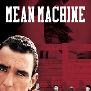 "Mean Machine photo 8"