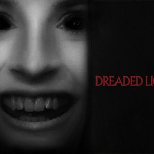 Dreaded Light - Rotten Tomatoes