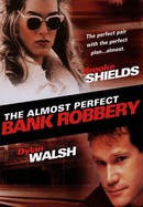 The Almost Perfect Bank Robbery poster image