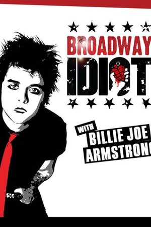 Broadway Idiot poster