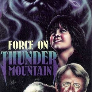 Force on Thunder Mountain photo 3