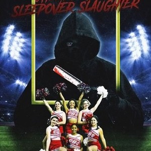The Cheerleader Sleepover Slaughter - Rotten Tomatoes