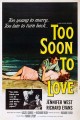 Too Soon to Love