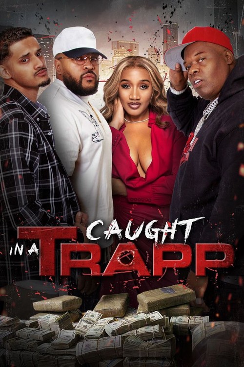 Caught in a Trapp poster