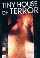 Tiny House of Terror poster image