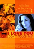 I Love You... Don't Touch Me! poster image