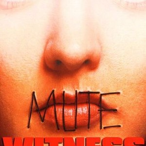 Mute Witness photo 7