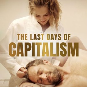 The Last Days of Capitalism (2021) photo 9