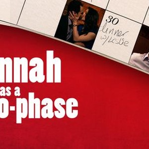 "Hannah Has a Ho-Phase photo 9"
