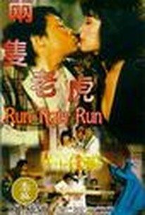 Liang zhi lao hu (Run Tiger Run)