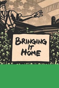 Bringing It Home | Rotten Tomatoes