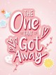 The One That Got Away