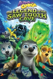 Alpha and Omega: The Legend of the Saw Tooth Cave | Rotten Tomatoes