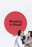 Wedding in Blood poster image