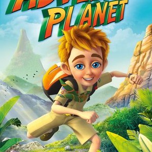 Adventure Planet Pictures - Rotten Tomatoes