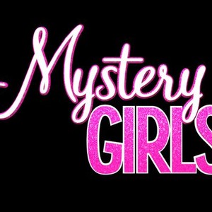 Mystery Girls - Rotten Tomatoes