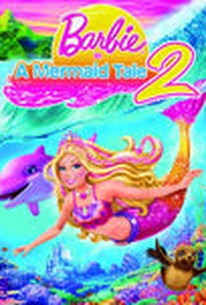 Barbie In A Mermaid Tale 2 (2012) - Rotten Tomatoes