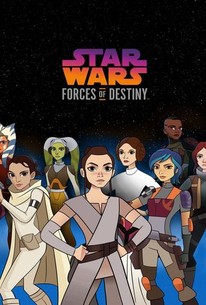 Watch trailer for Star Wars: Forces of Destiny