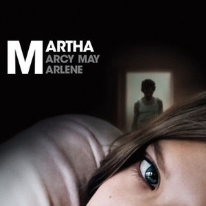 Martha Marcy May Marlene (2011)