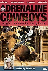 Adrenaline Cowboys Eight Seconds To Glory