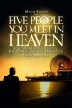 Mitch Albom's The Five People You Meet in Heaven