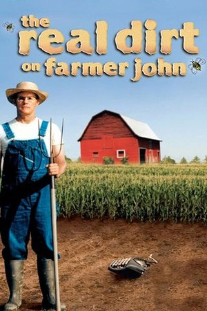 The Real Dirt on Farmer John poster