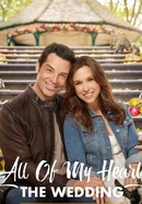 All of My Heart: The Wedding poster image