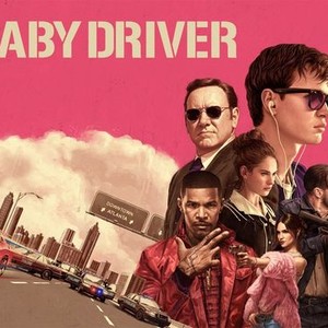 BABY DRIVER (2017): The Thing I Liked…