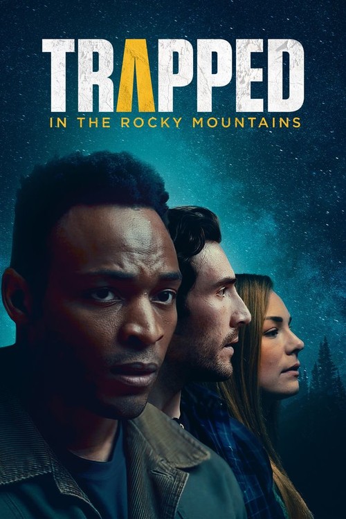 Trapped in the Rocky Mountains poster