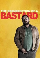 The Resurrection of a Bastard poster image