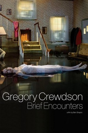 Gregory Crewdson: Brief Encounters poster