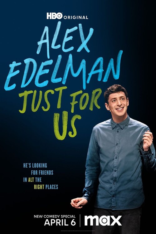 Alex Edelman: Just For Us poster
