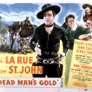 DEAD MAN'S GOLD, Lash La Rue, Al 'Fuzzy' St. John (far right), 1948